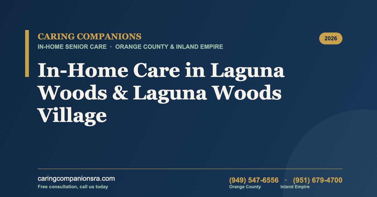 In-Home Care in Laguna Woods & Laguna Woods Village (2026)