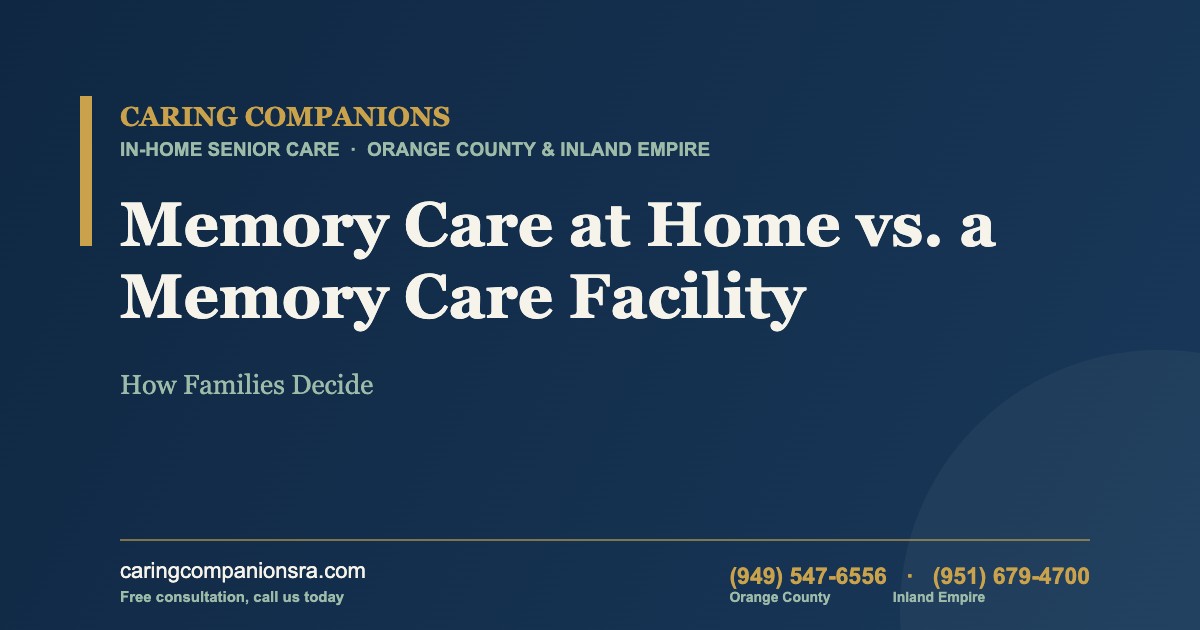 Memory Care at Home vs. a Memory Care Facility: How Families Decide