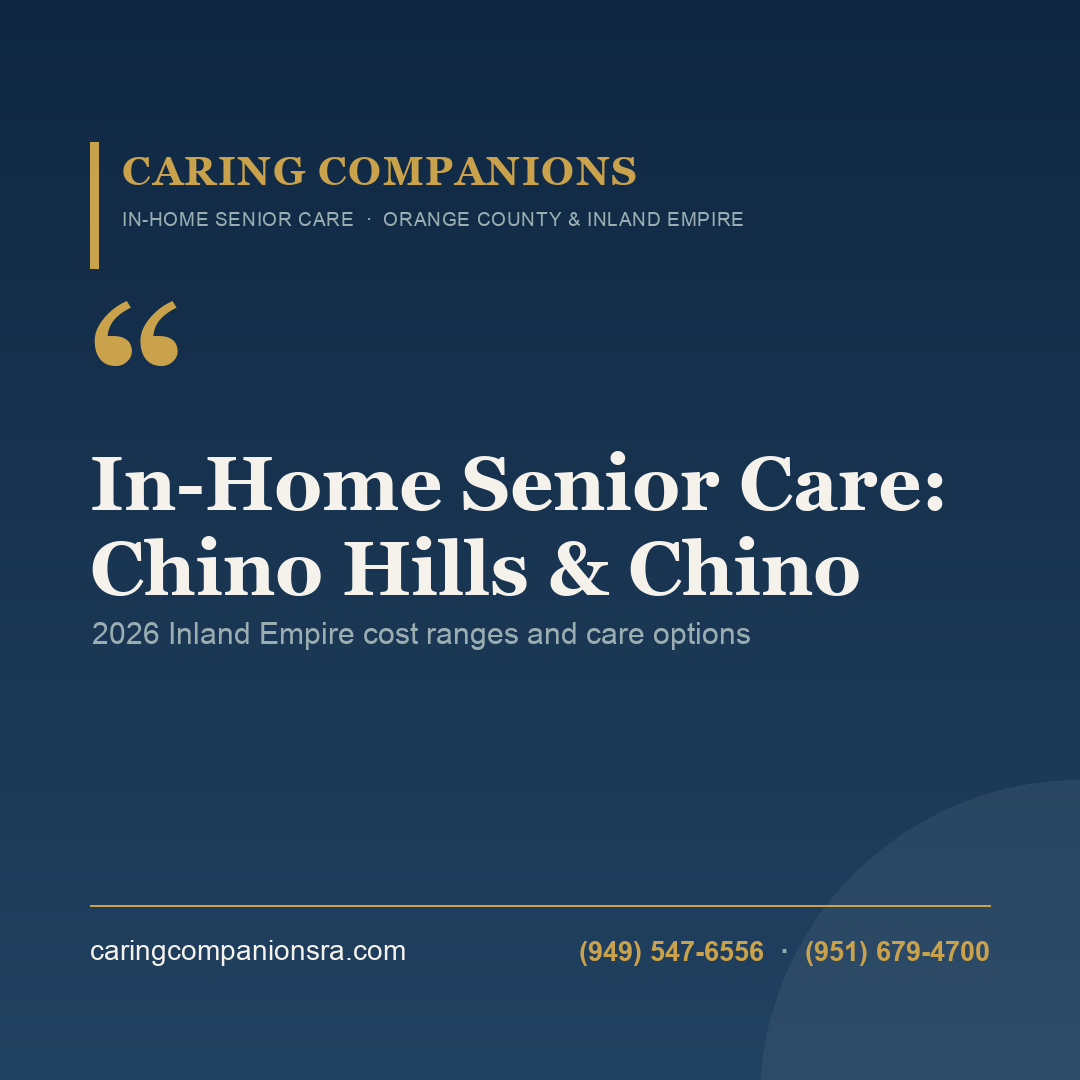 In-Home Senior Care: Chino Hills & Chino | Caring Companions Referral Agency