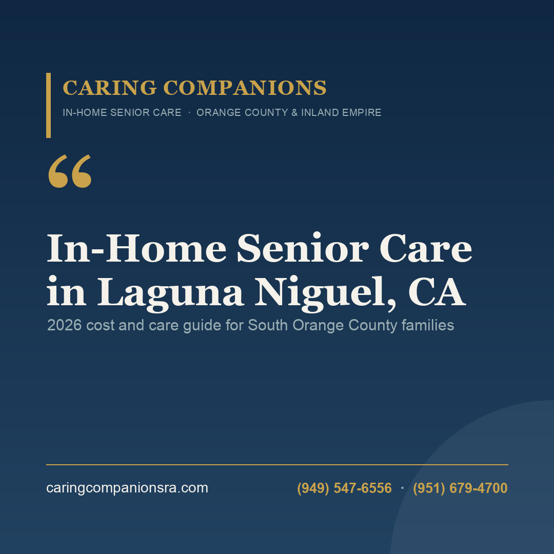 In-Home Senior Care in Laguna Niguel, CA | Caring Companions Referral Agency