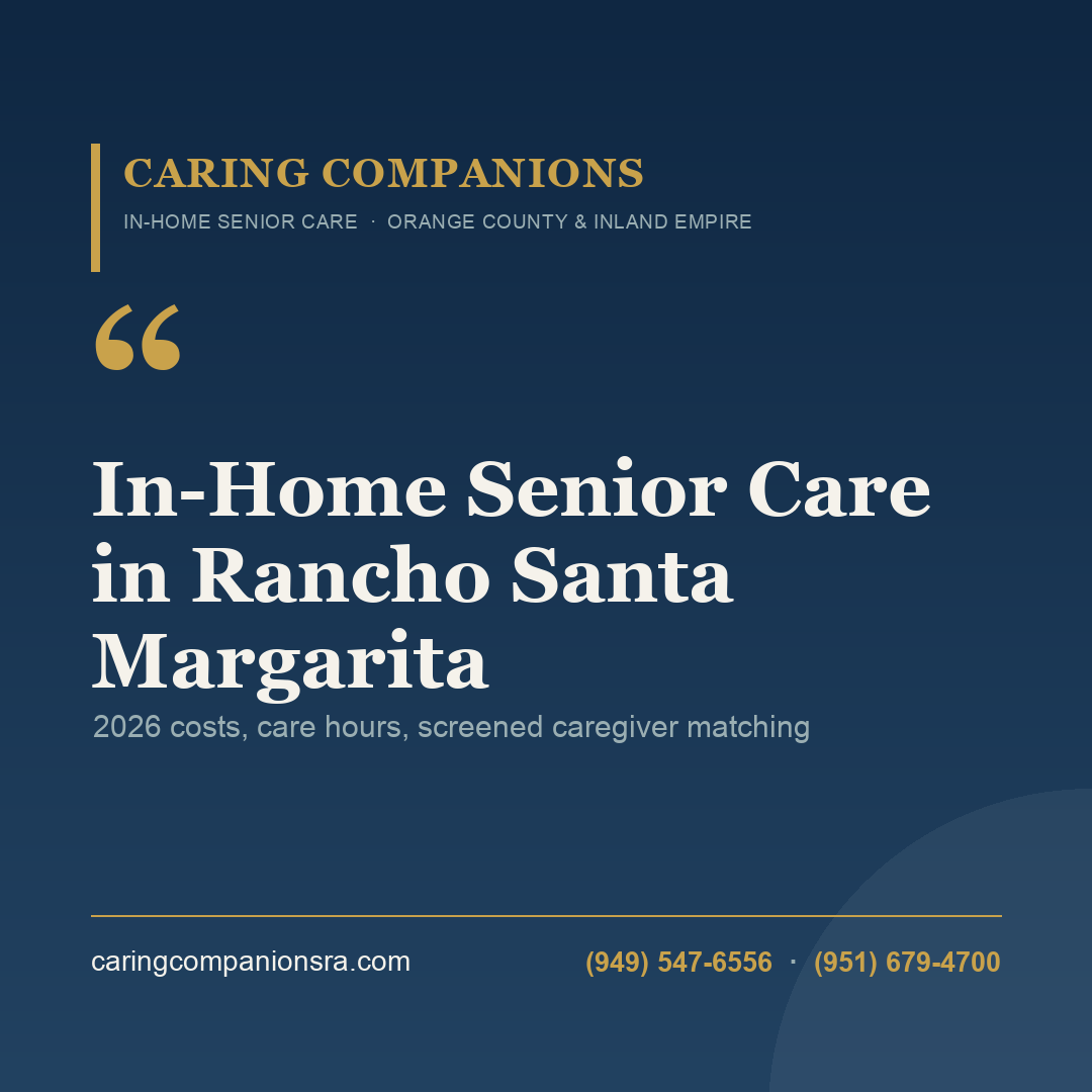 In-Home Senior Care in Rancho Santa Margarita | Caring Companions Referral Agency