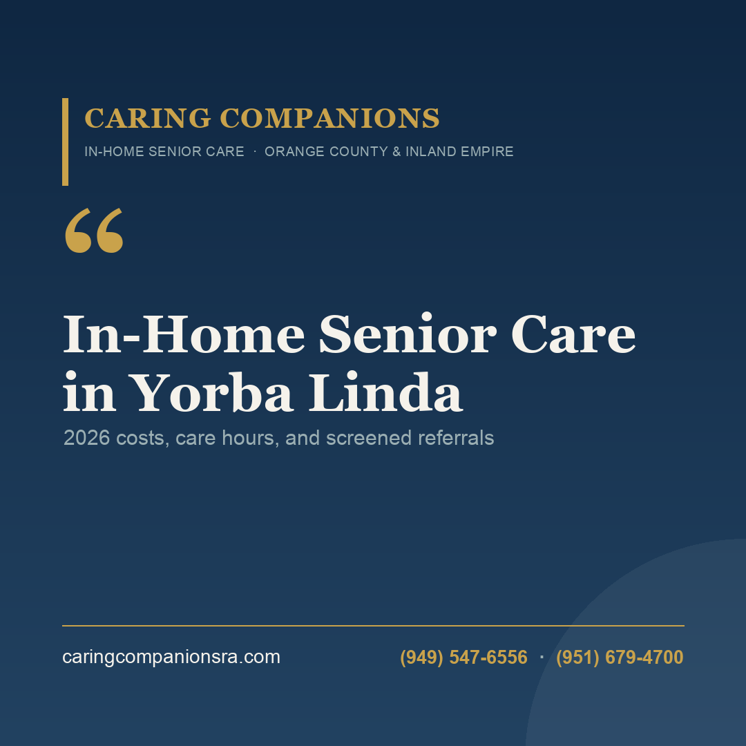 In-Home Senior Care in Yorba Linda | Caring Companions Referral Agency
